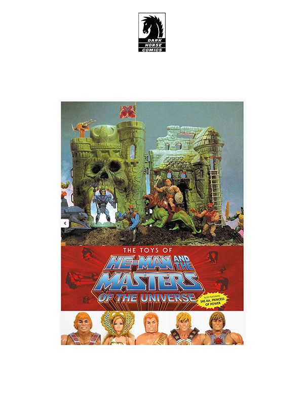 Dark horse Masters of the Universe The Toys of He-Man and The MOTU English Version Art Book
