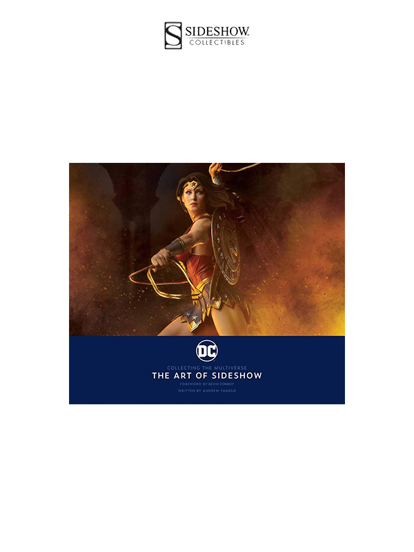 Sideshow DC Collecting The Multiverse The Art of Sideshow Book